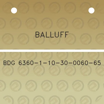 balluff-bdg-6360-1-10-30-0060-65