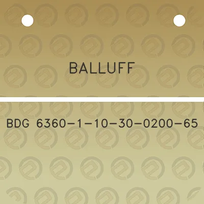 balluff-bdg-6360-1-10-30-0200-65