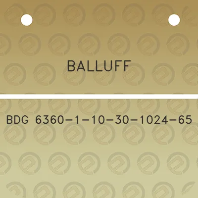 balluff-bdg-6360-1-10-30-1024-65