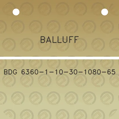 balluff-bdg-6360-1-10-30-1080-65