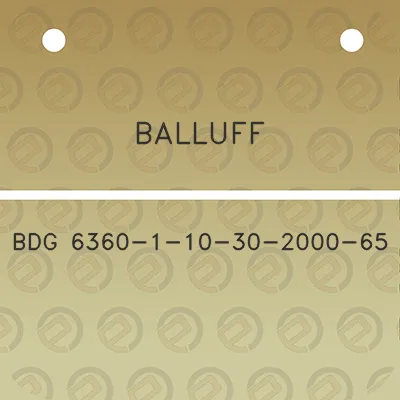 balluff-bdg-6360-1-10-30-2000-65