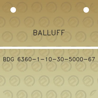 balluff-bdg-6360-1-10-30-5000-67