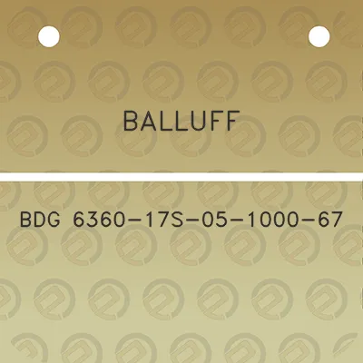 balluff-bdg-6360-17s-05-1000-67