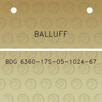 balluff-bdg-6360-17s-05-1024-67