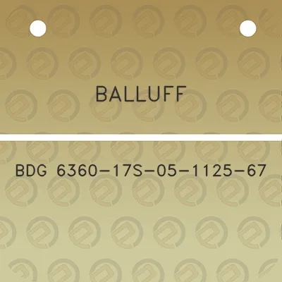 balluff-bdg-6360-17s-05-1125-67