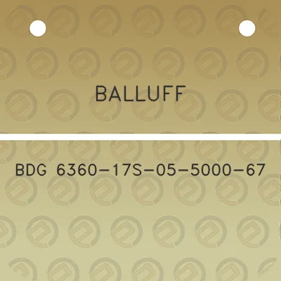 balluff-bdg-6360-17s-05-5000-67