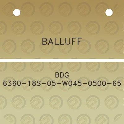 balluff-bdg-6360-18s-05-w045-0500-65