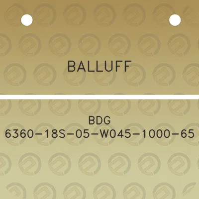 balluff-bdg-6360-18s-05-w045-1000-65