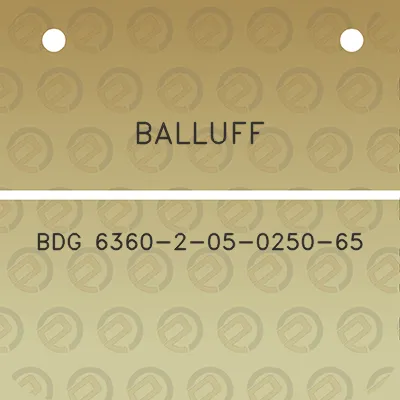 balluff-bdg-6360-2-05-0250-65