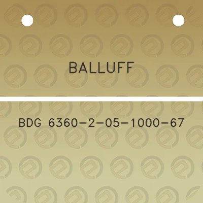 balluff-bdg-6360-2-05-1000-67