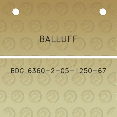 balluff-bdg-6360-2-05-1250-67