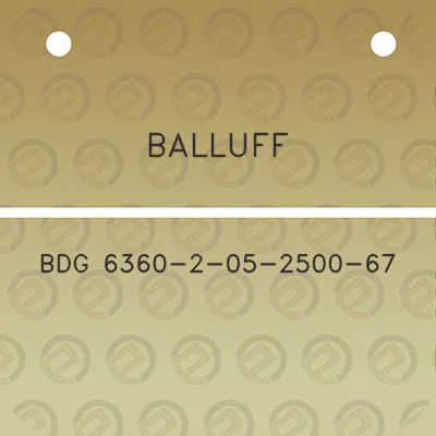 balluff-bdg-6360-2-05-2500-67