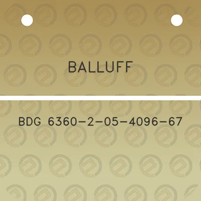 balluff-bdg-6360-2-05-4096-67