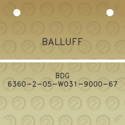 balluff-bdg-6360-2-05-w031-9000-67