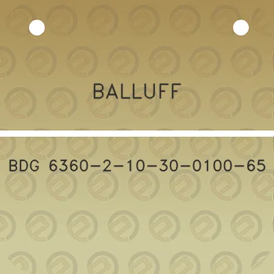 balluff-bdg-6360-2-10-30-0100-65