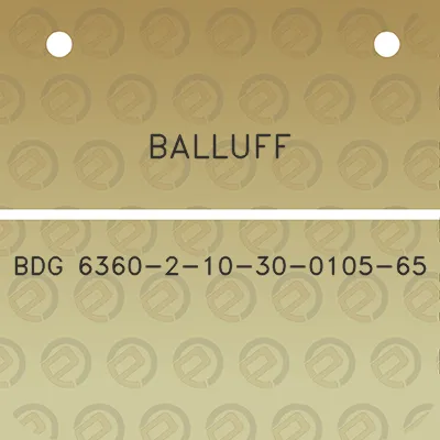 balluff-bdg-6360-2-10-30-0105-65