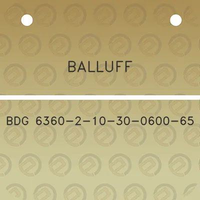 balluff-bdg-6360-2-10-30-0600-65