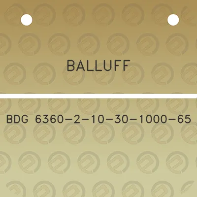 balluff-bdg-6360-2-10-30-1000-65