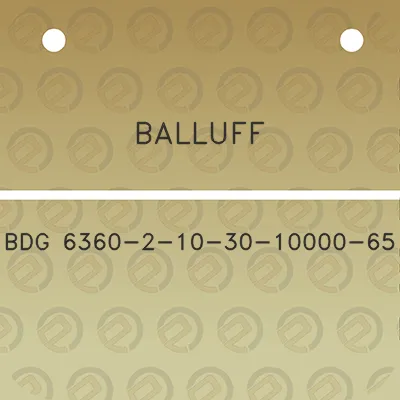 balluff-bdg-6360-2-10-30-10000-65