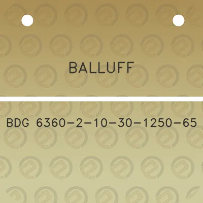 balluff-bdg-6360-2-10-30-1250-65