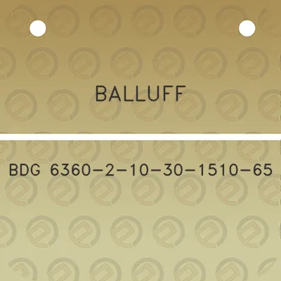 balluff-bdg-6360-2-10-30-1510-65