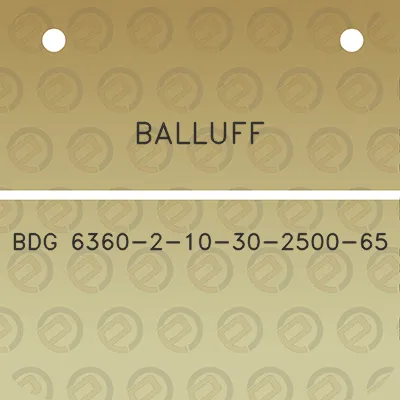 balluff-bdg-6360-2-10-30-2500-65