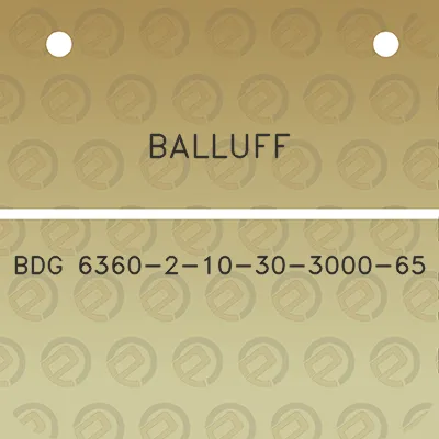 balluff-bdg-6360-2-10-30-3000-65