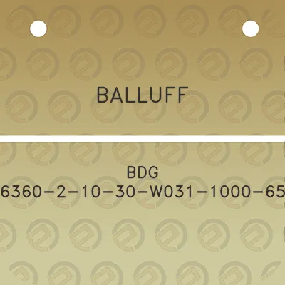 balluff-bdg-6360-2-10-30-w031-1000-65