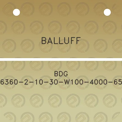 balluff-bdg-6360-2-10-30-w100-4000-65