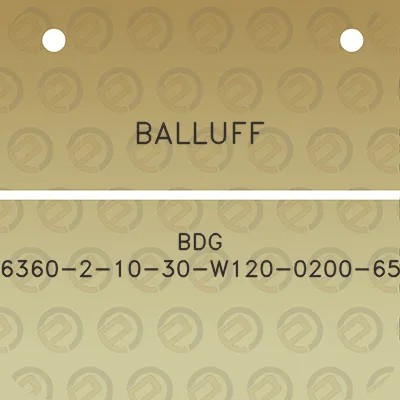 balluff-bdg-6360-2-10-30-w120-0200-65