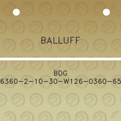 balluff-bdg-6360-2-10-30-w126-0360-65