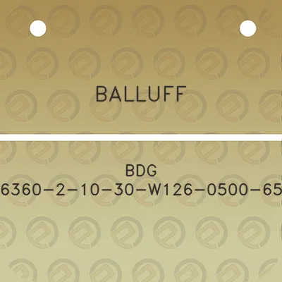 balluff-bdg-6360-2-10-30-w126-0500-65