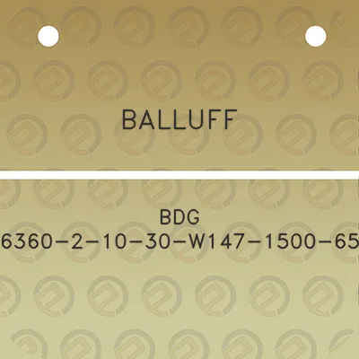 balluff-bdg-6360-2-10-30-w147-1500-65