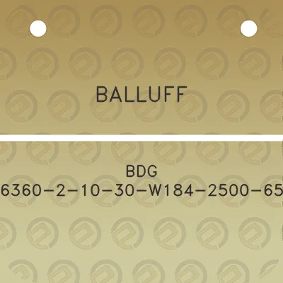 balluff-bdg-6360-2-10-30-w184-2500-65