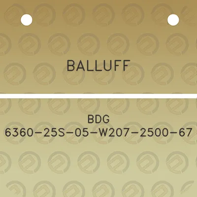 balluff-bdg-6360-25s-05-w207-2500-67