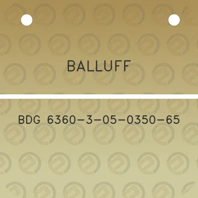 balluff-bdg-6360-3-05-0350-65