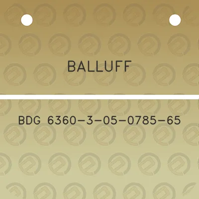 balluff-bdg-6360-3-05-0785-65