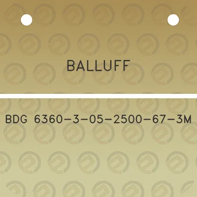 balluff-bdg-6360-3-05-2500-67-3m