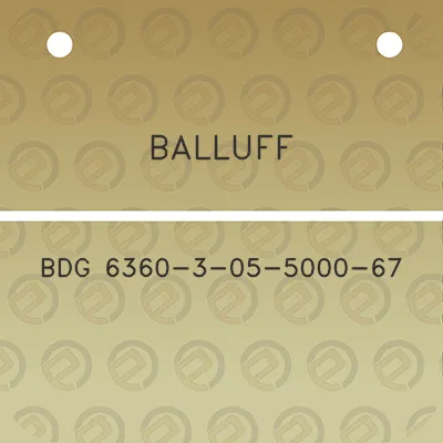 balluff-bdg-6360-3-05-5000-67