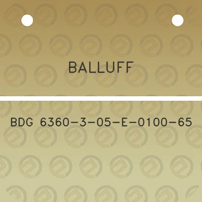 balluff-bdg-6360-3-05-e-0100-65