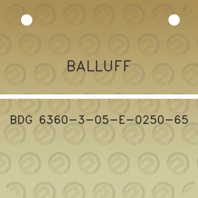 balluff-bdg-6360-3-05-e-0250-65