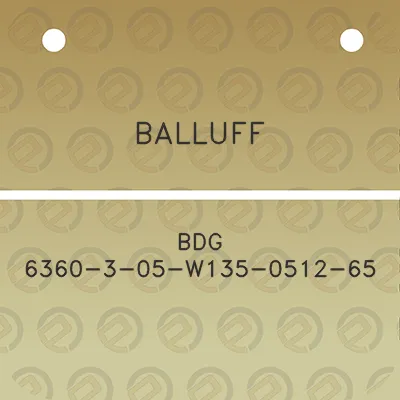 balluff-bdg-6360-3-05-w135-0512-65