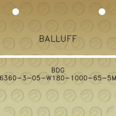 balluff-bdg-6360-3-05-w180-1000-65-5m