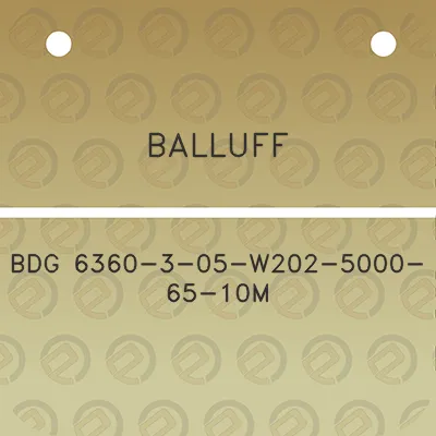 balluff-bdg-6360-3-05-w202-5000-65-10m