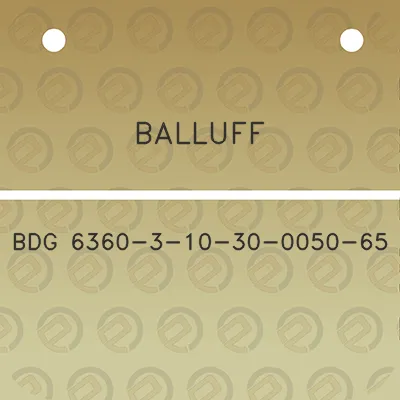 balluff-bdg-6360-3-10-30-0050-65