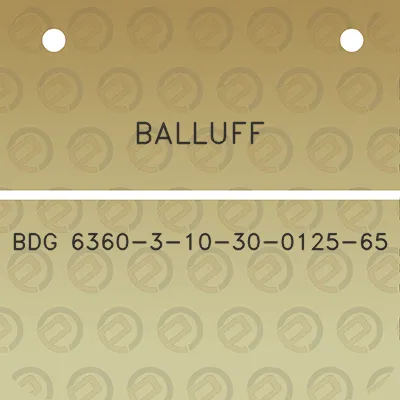 balluff-bdg-6360-3-10-30-0125-65