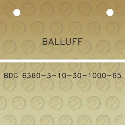 balluff-bdg-6360-3-10-30-1000-65