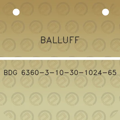 balluff-bdg-6360-3-10-30-1024-65