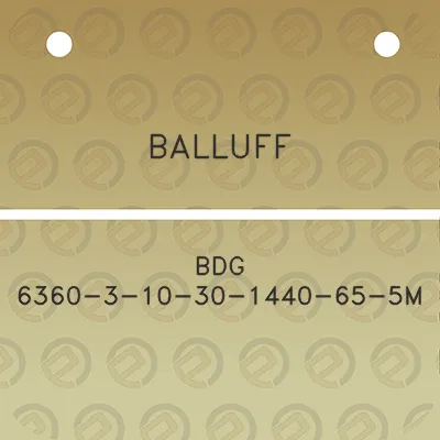 balluff-bdg-6360-3-10-30-1440-65-5m