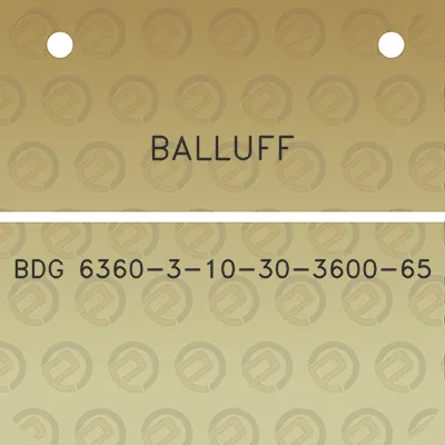 balluff-bdg-6360-3-10-30-3600-65